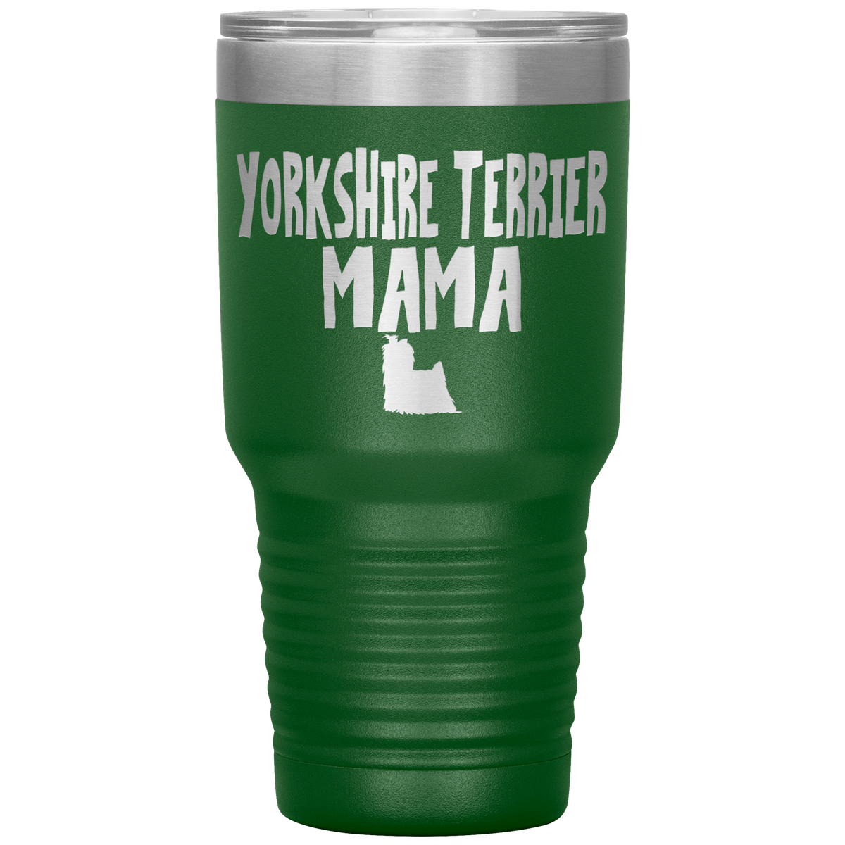 Yorkshire Terrier Mama 30 Oz Vacuum Tumbler