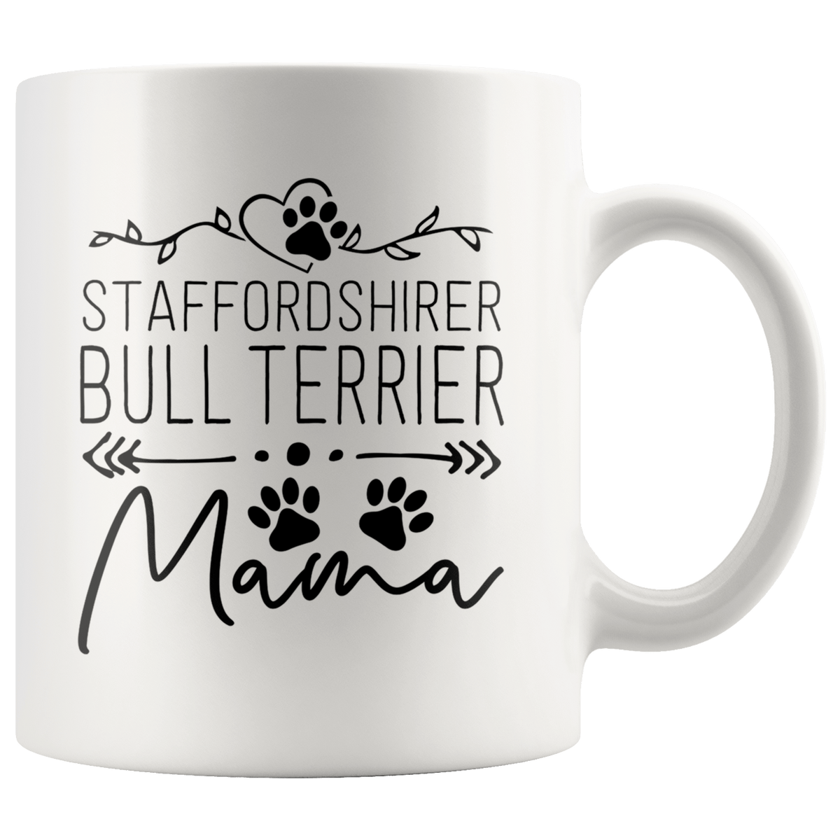 Staffordshire Bull Terrier Dog Mama Coffee / Tea Ceramic Mug - 11oz / 15oz Drinkware 11oz Mug