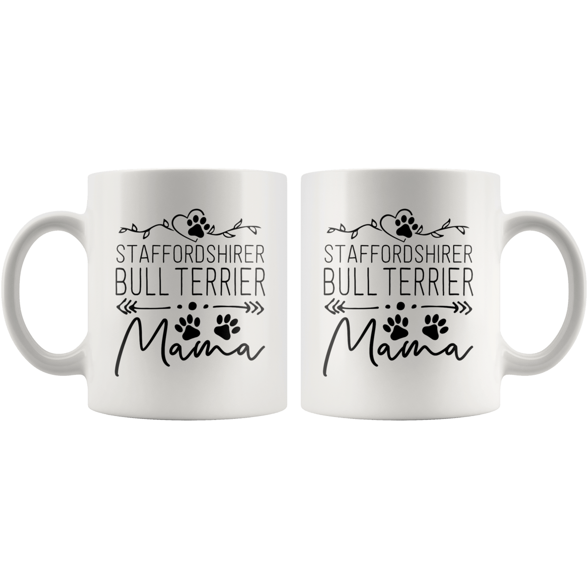 Staffordshire Bull Terrier Dog Mama Coffee / Tea Ceramic Mug - 11oz / 15oz Drinkware