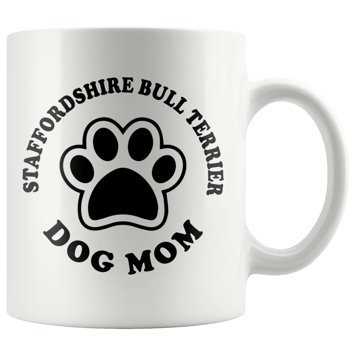 Staffordshire Bull Terrier Dog Mom Coffee / Tea Ceramic Mug - 11oz / 15oz Drinkware 11oz Mug