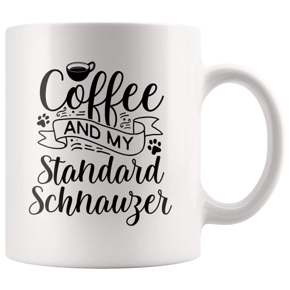 Standard Schnauzer Coffee and my Dog Coffee / Tea Ceramic Mug - 11oz / 15oz Drinkware 11oz Mug