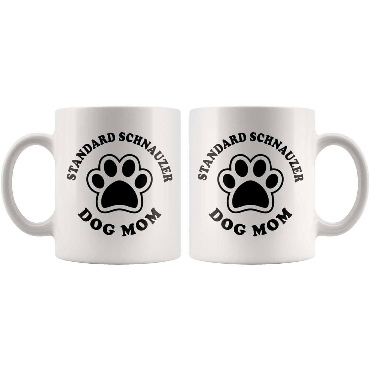 Standard Schnauzer Dog Mom Coffee / Tea Ceramic Mug - 11oz / 15oz Drinkware