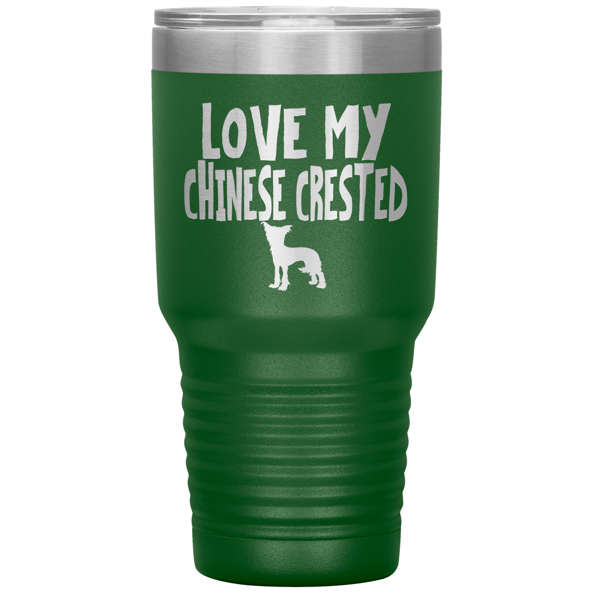 Love My Chinese Crested 30 Oz Vacuum Tumbler