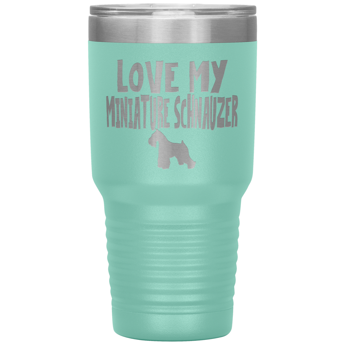 Love My Miniature Schnauzer 30 Oz Vacuum Tumbler