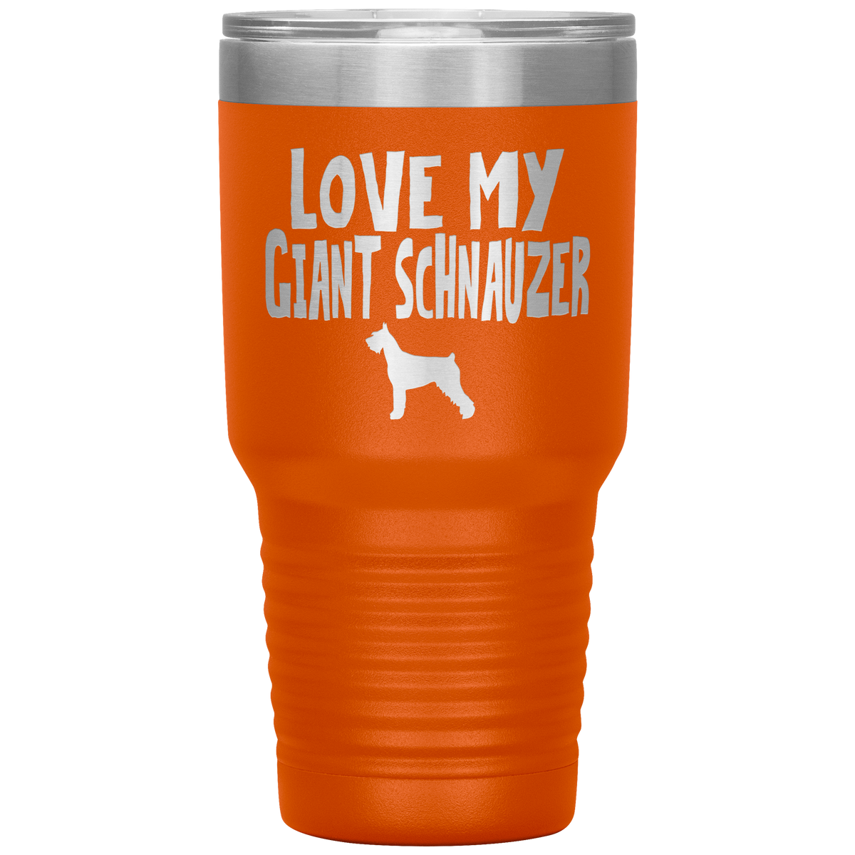 Love My Giant Schnauzer 30 Oz Vacuum Tumbler
