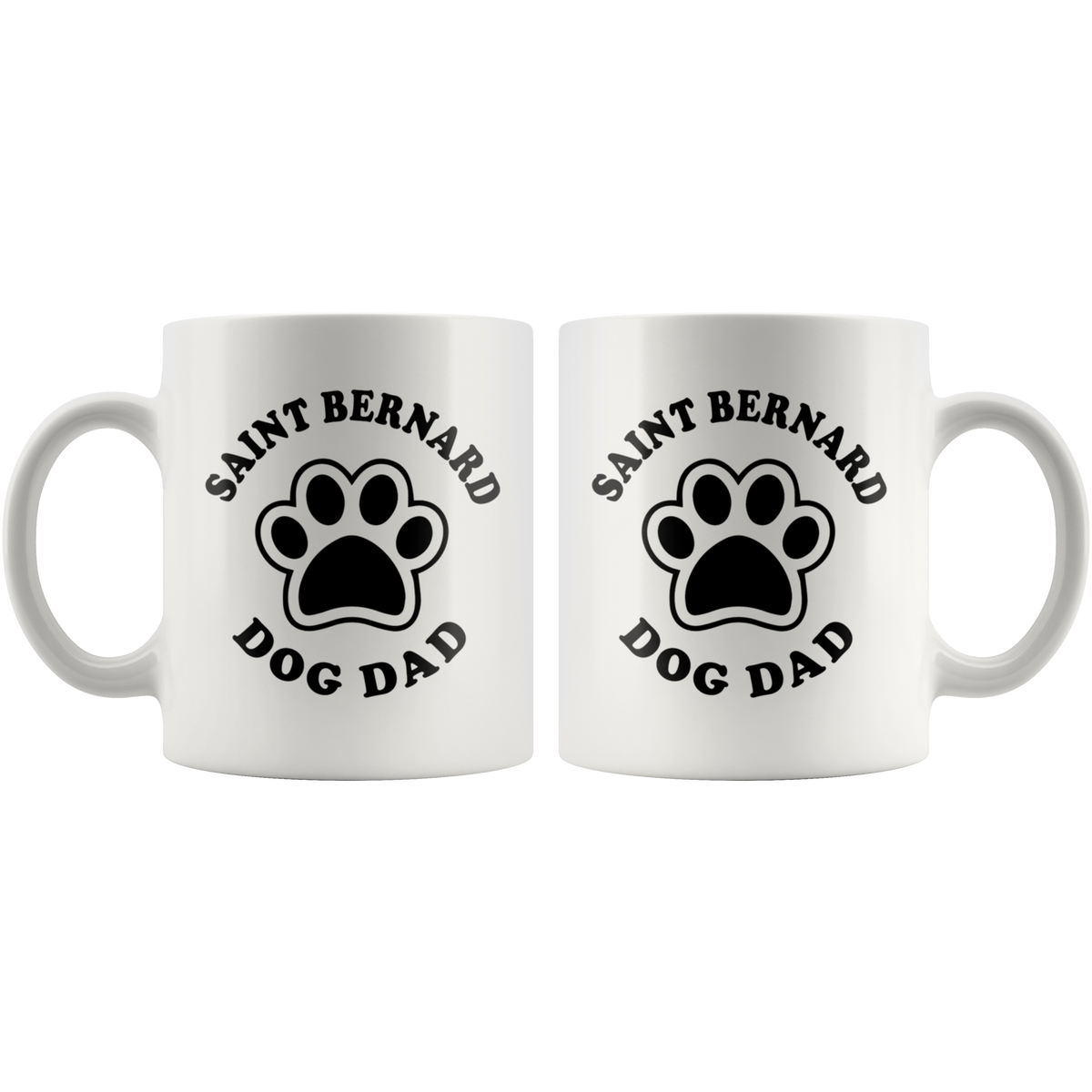 Saint Bernard Dog Dad Coffee / Tea Ceramic Mug - 11oz / 15oz