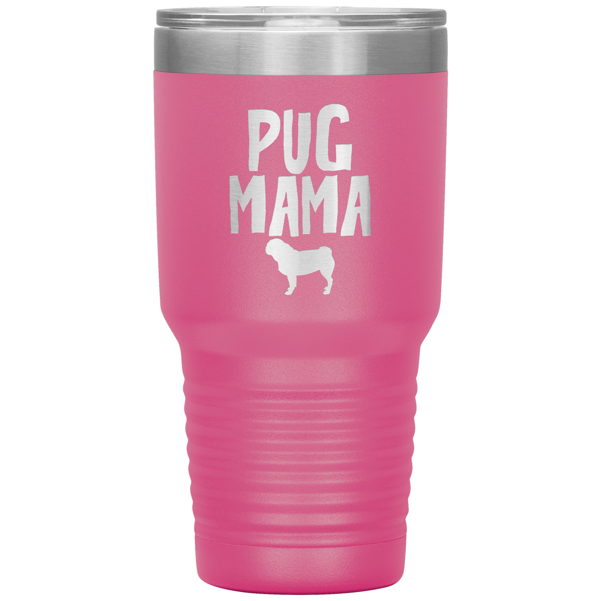 Pug Mama 30 Oz Vacuum Tumbler