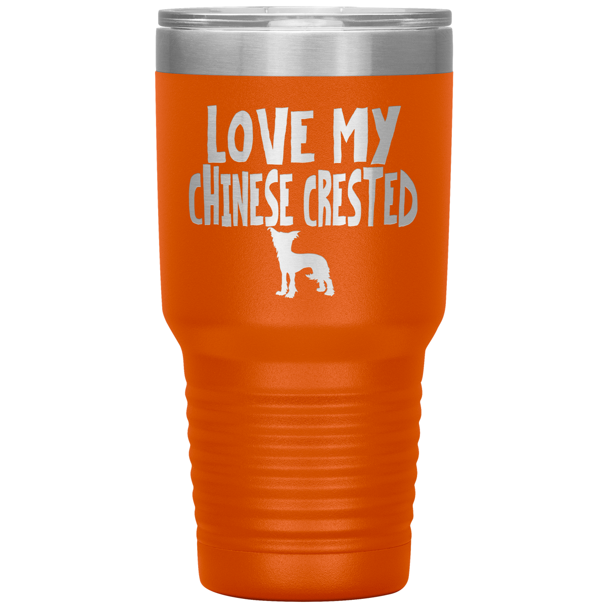 Love My Chinese Crested 30 Oz Vacuum Tumbler