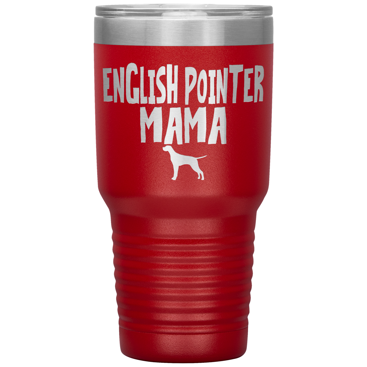English Pointer Mama 30 Oz Vacuum Tumbler