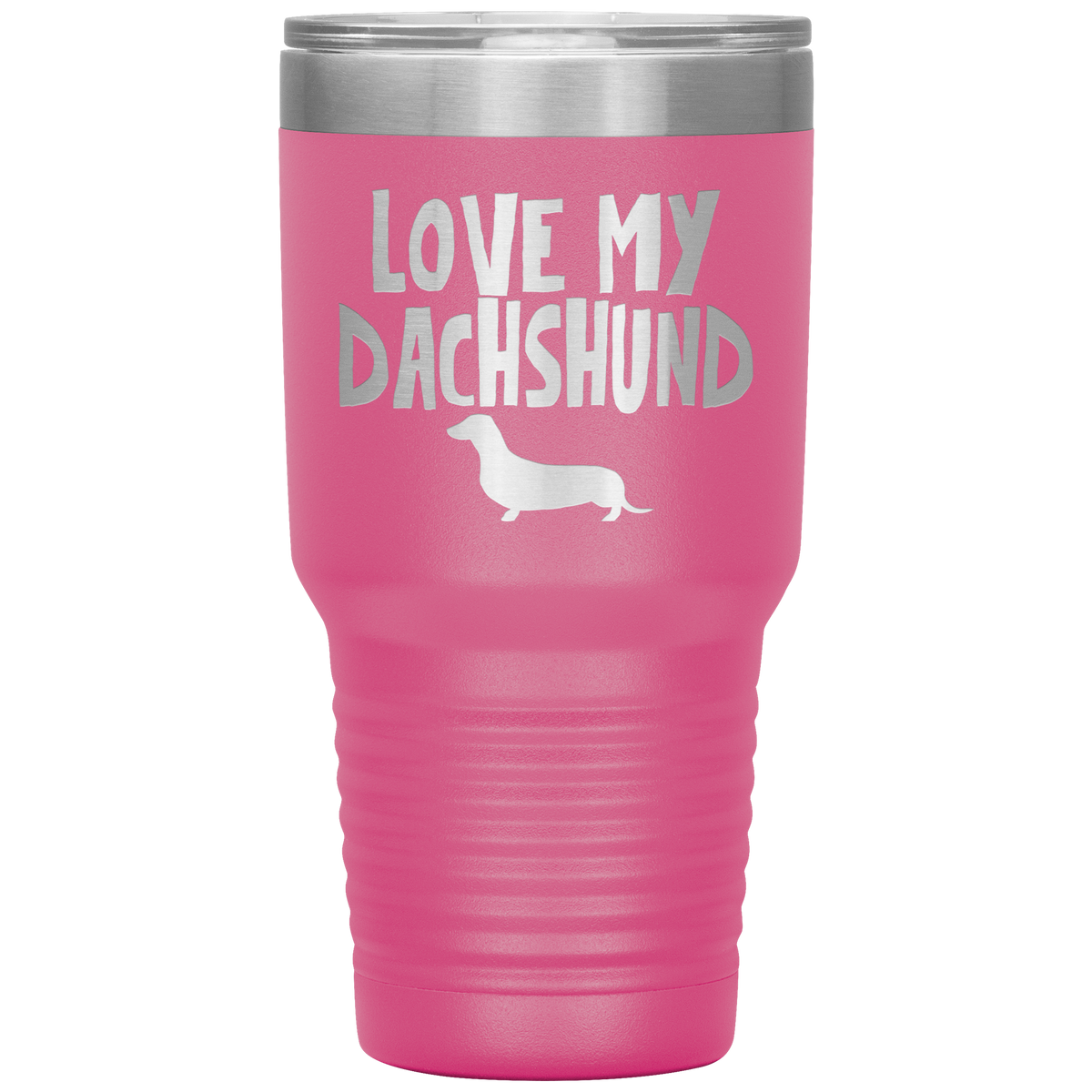 Love My Dachshund 30 Oz Vacuum Tumbler