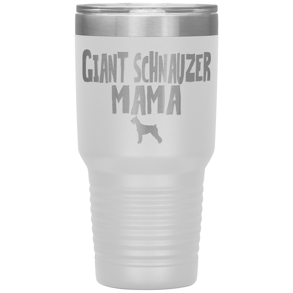 Giant Schnauzer Mama 30 Oz Vacuum Tumbler