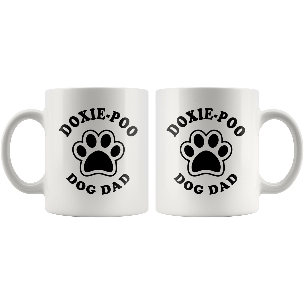 Doxie-Poo Dog Dad Coffee / Tea Ceramic Mug - 11oz / 15oz