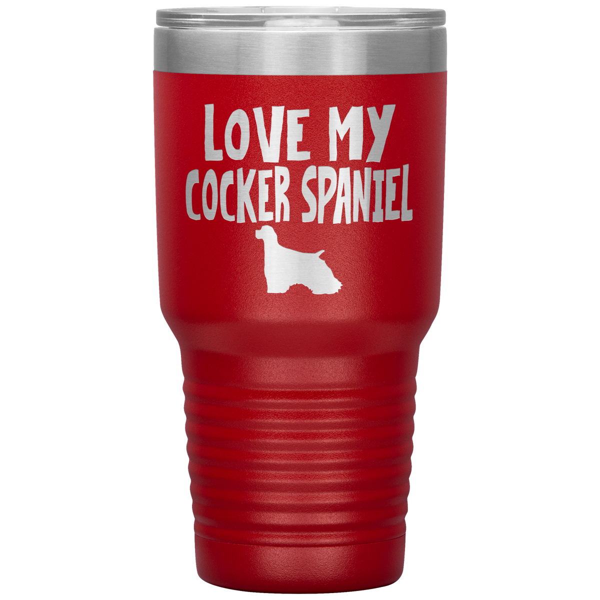 Love My Cocker Spaniel 30 Oz Vacuum Tumbler