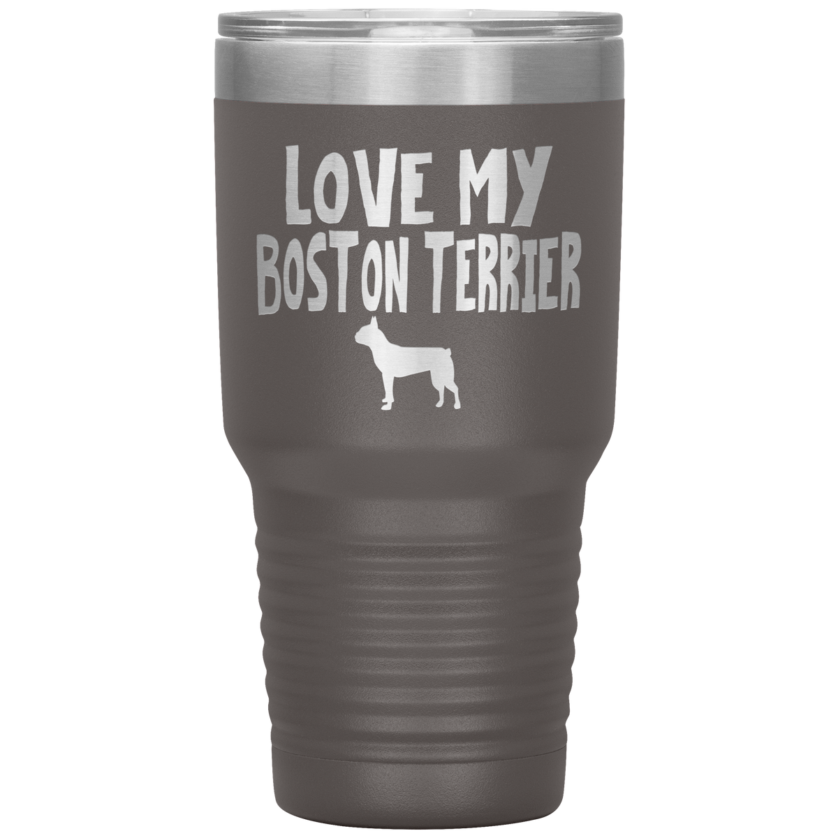 Love My Boston Terrier 30 Oz Vacuum Tumbler