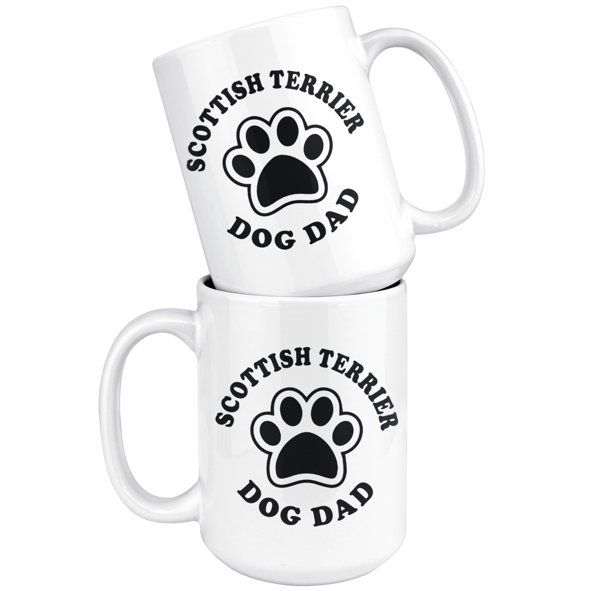 Scottish Terrier Dog Dad Coffee / Tea Ceramic Mug - 11oz / 15oz