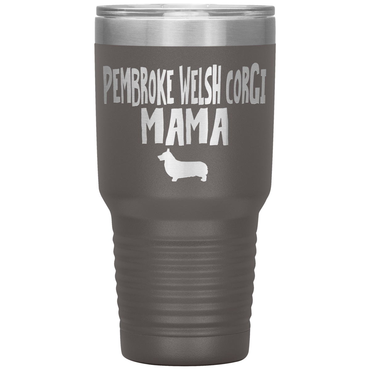 Pembroke Welsh Corgi Mama 30 Oz Vacuum Tumbler