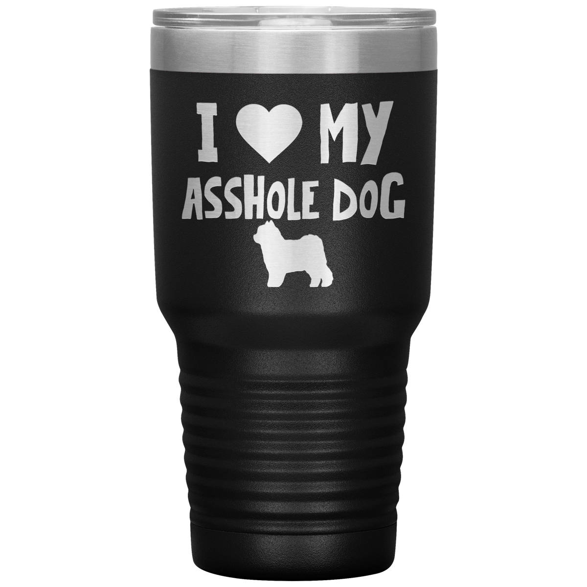 I Love My Asshole Pomapoo Dog 30 Oz Vacuum Tumbler