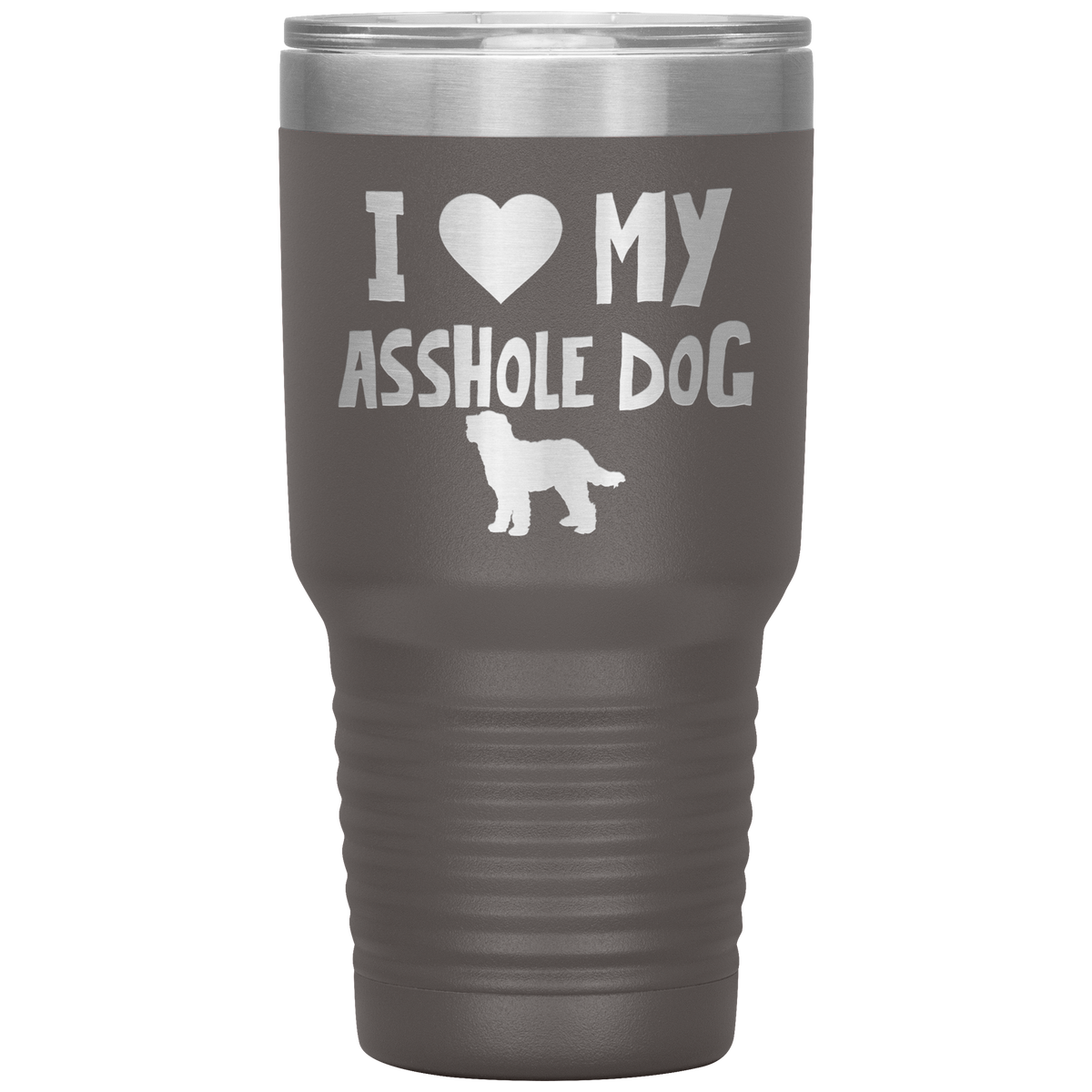 I Love My Asshole Golden Doodle Dog 30 Oz Vacuum Tumbler