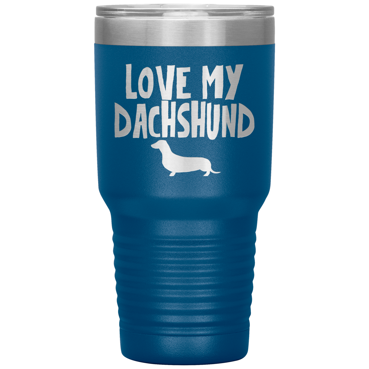 Love My Dachshund 30 Oz Vacuum Tumbler