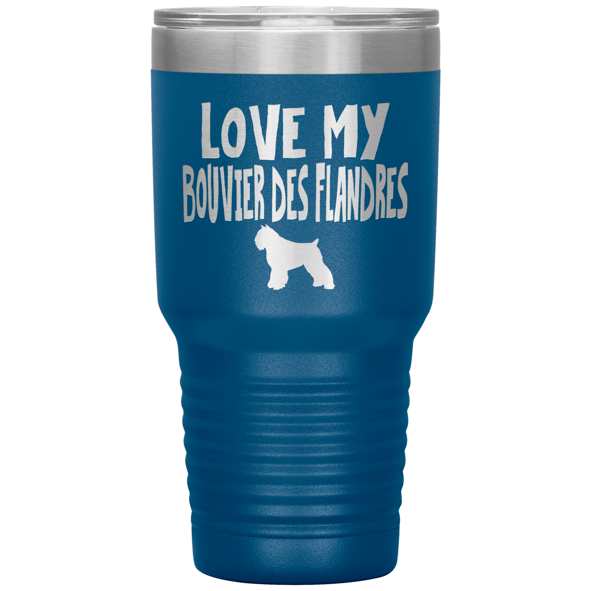 Love My Bouvier des Flandres 30 Oz Vacuum Tumbler