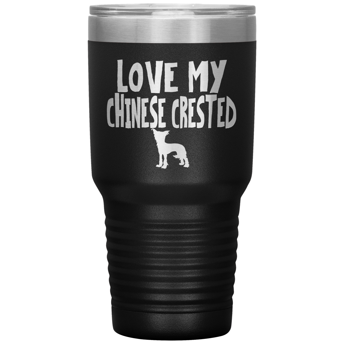 Love My Chinese Crested 30 Oz Vacuum Tumbler