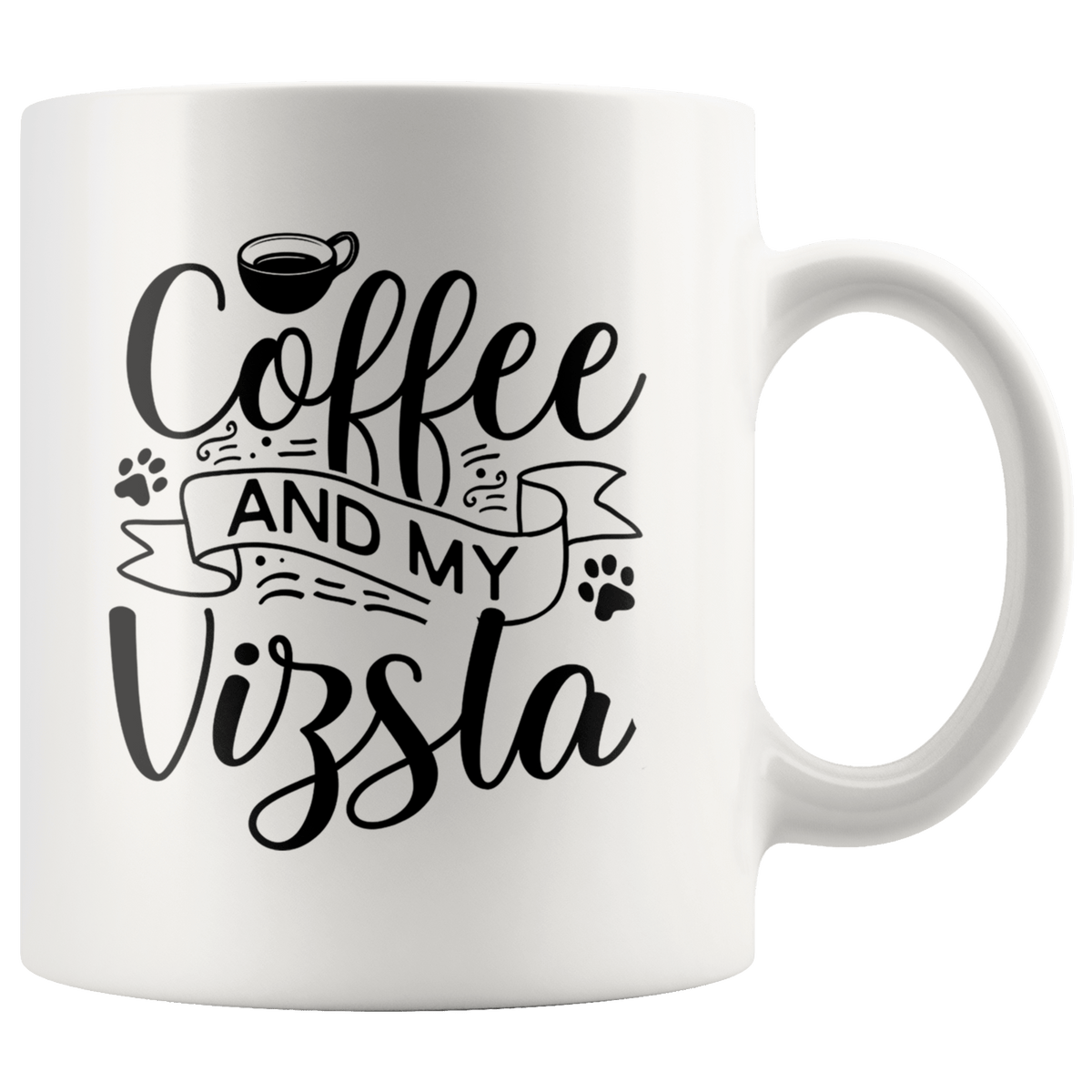 Vizsla Coffee and my Dog Coffee / Tea Ceramic Mug - 11oz / 15oz Drinkware 11oz Mug