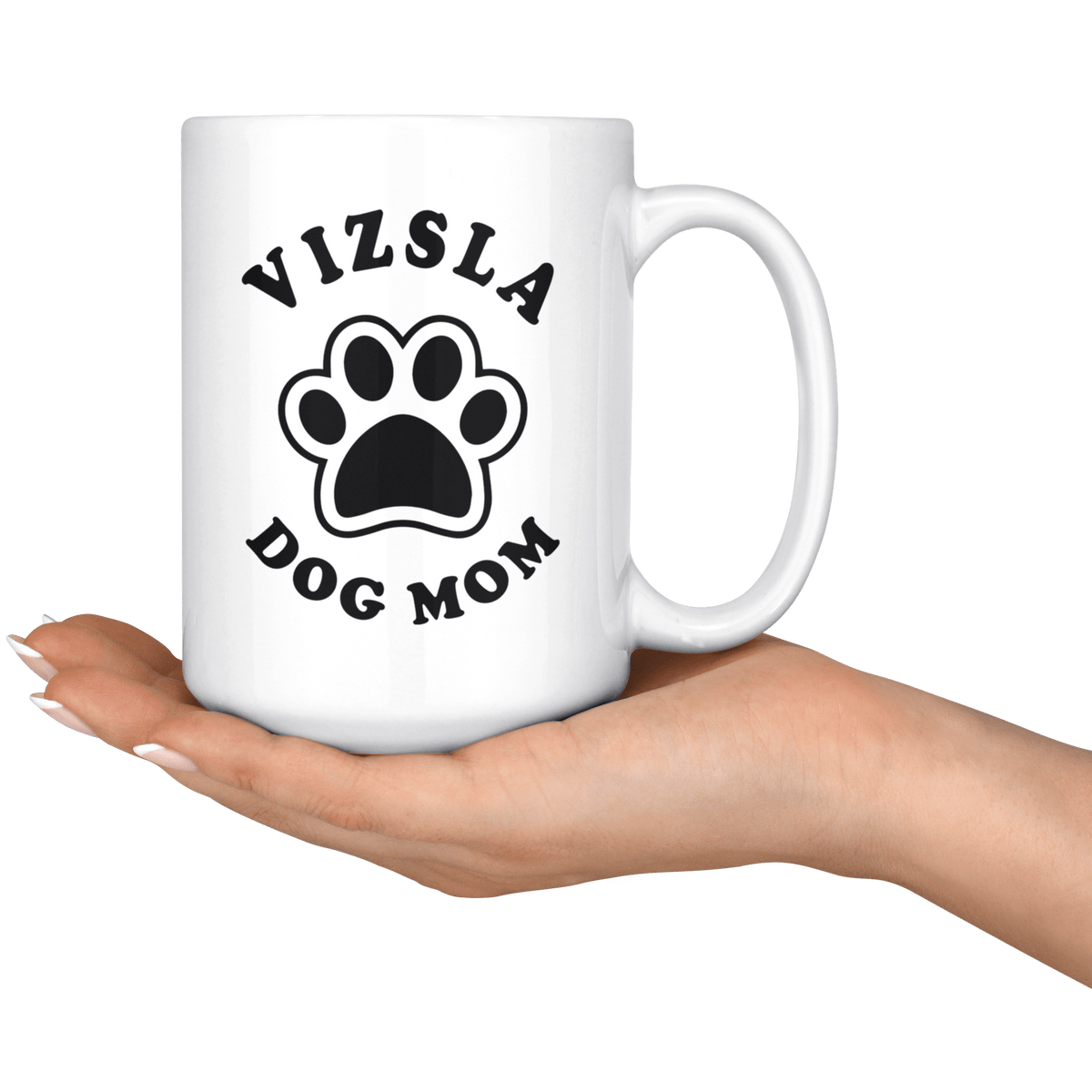 Vizsla Dog Mom Coffee / Tea Ceramic Mug - 11oz / 15oz Drinkware