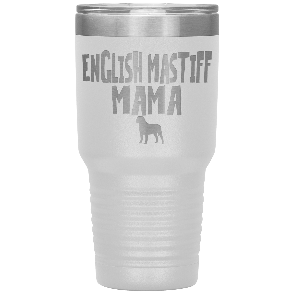 English Mastiff Mama 30 Oz Vacuum Tumbler