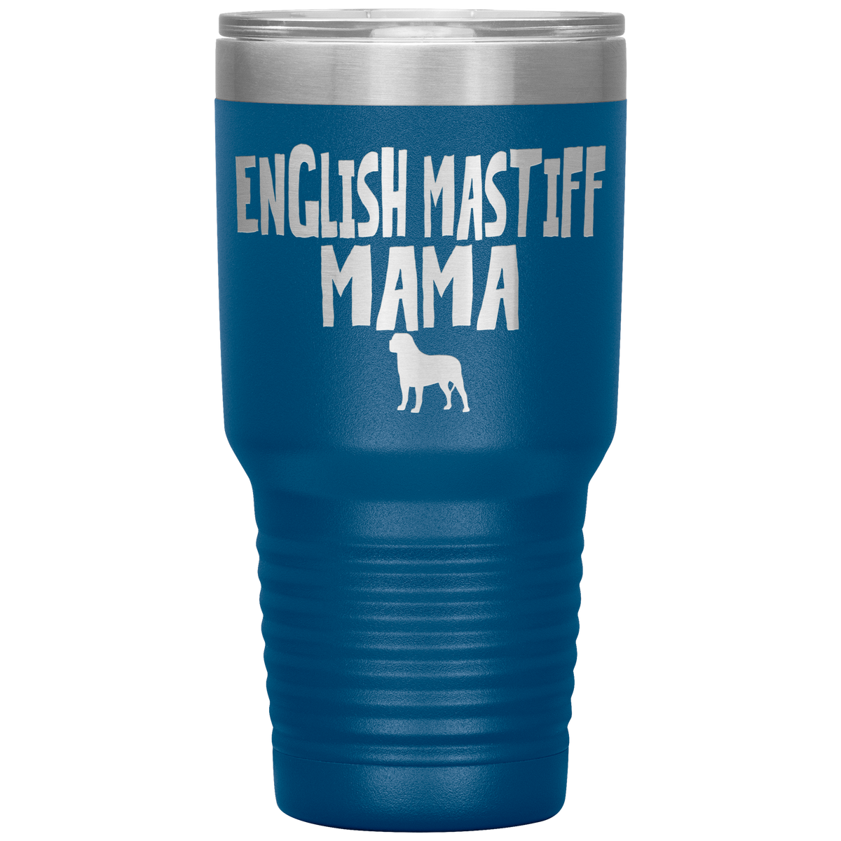 English Mastiff Mama 30 Oz Vacuum Tumbler
