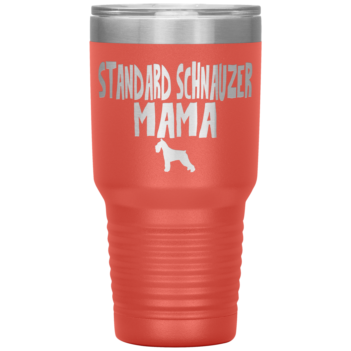 Standard Schnauzer Mama 30 Oz Vacuum Tumbler