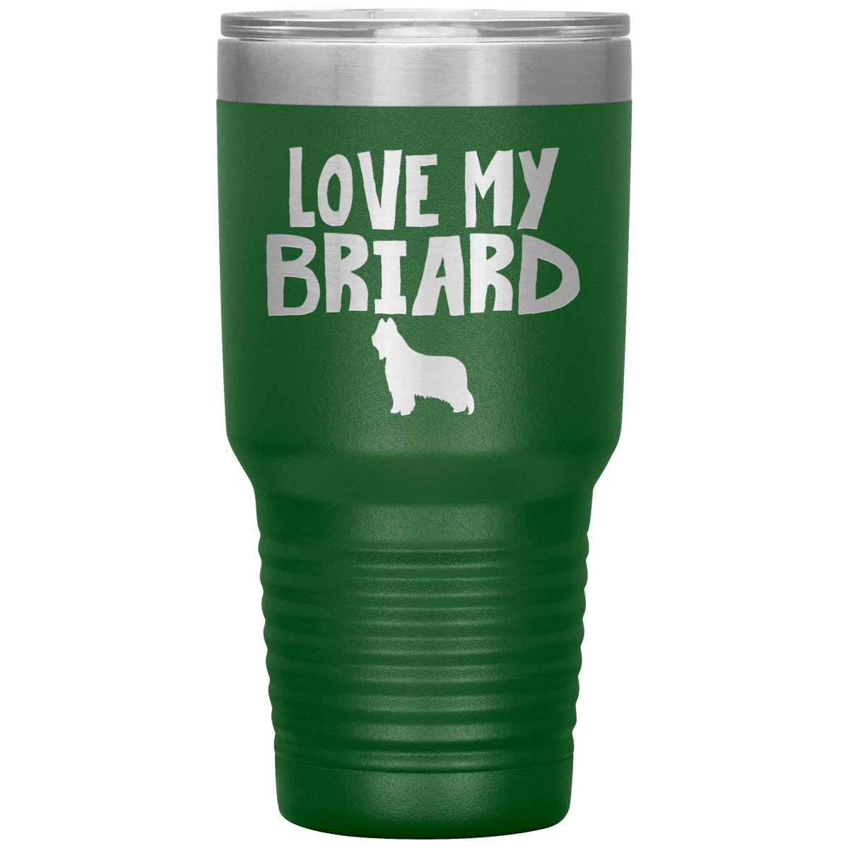 Love My Briard 30 Oz Vacuum Tumbler