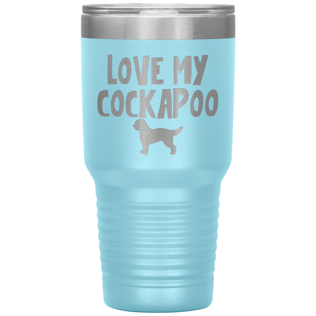 Love My Cockapoo 30 Oz Vacuum Tumbler