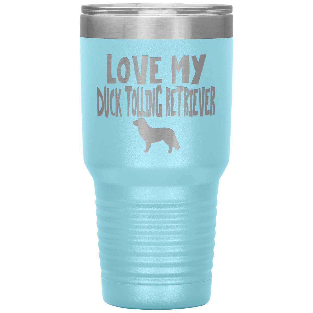 Love My Duck Tolling Retriever 30 Oz Vacuum Tumbler