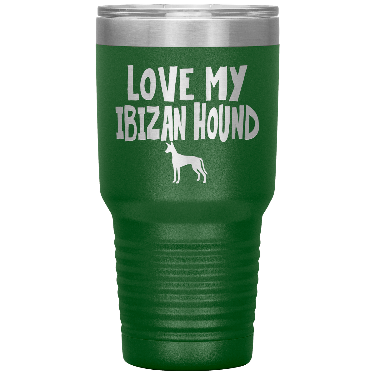 Love My Ibizan Hound 30 Oz Vacuum Tumbler