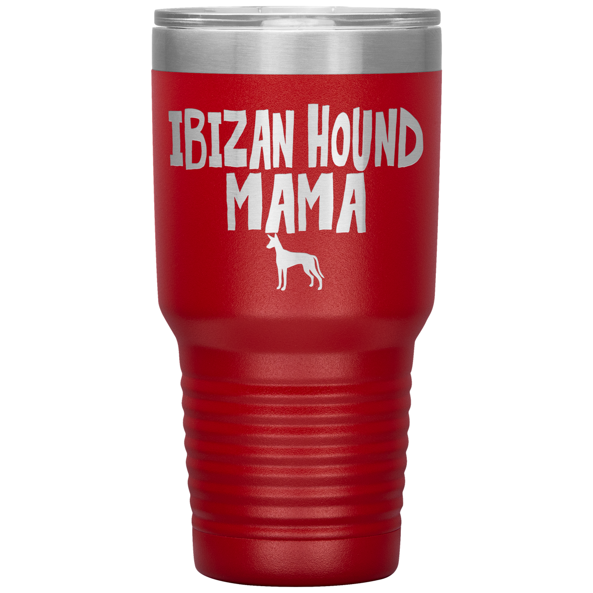Ibizan Hound Mama 30 Oz Vacuum Tumbler