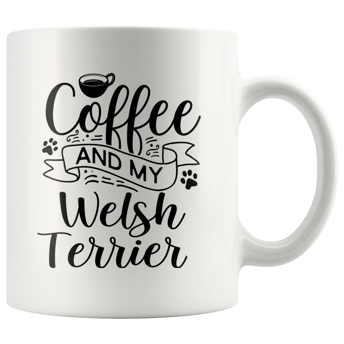 Welsh Terrier Coffee and my Dog Coffee / Tea Ceramic Mug - 11oz / 15oz Drinkware 11oz Mug