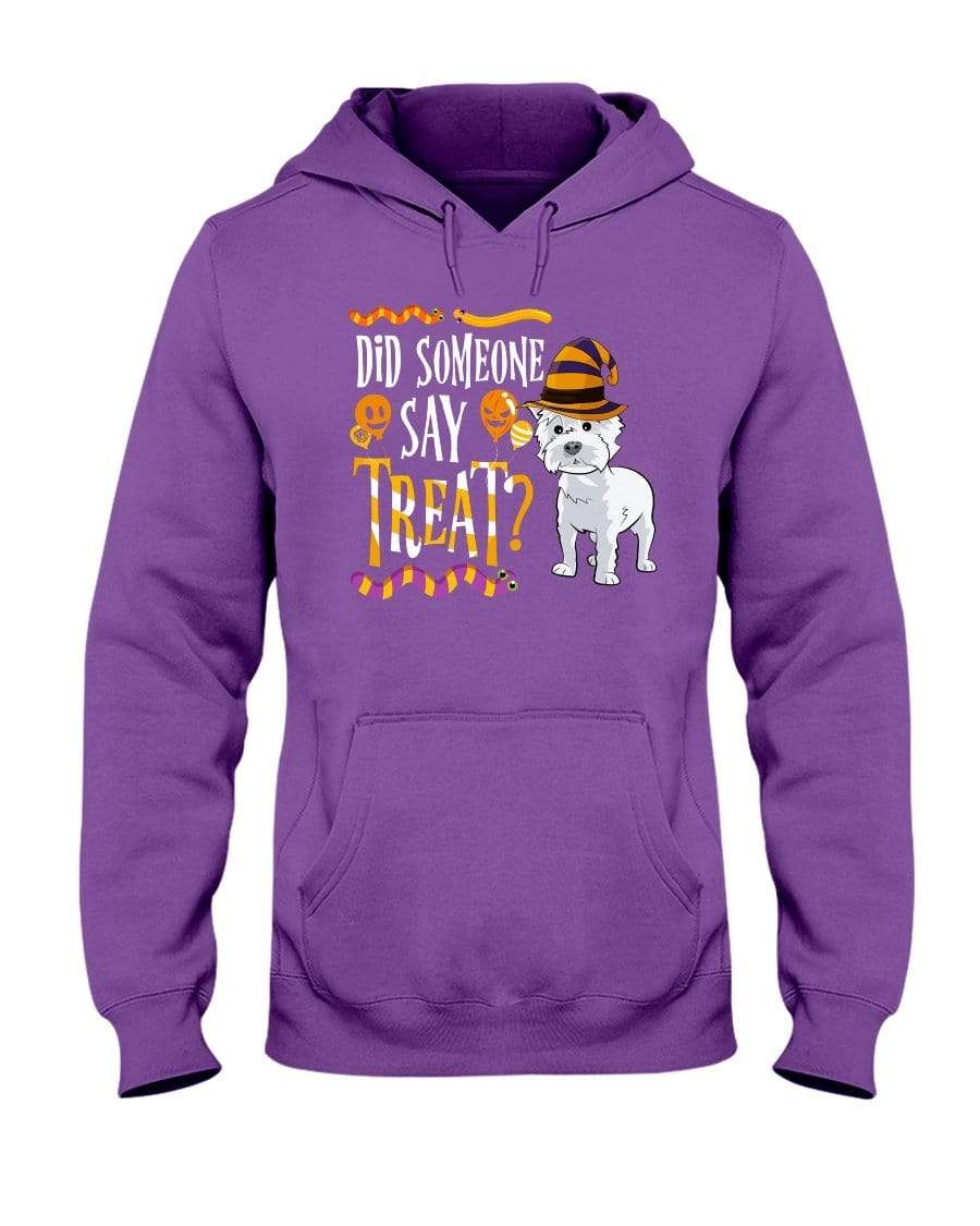 West Highland terrier Did Someone Day Treat Unisex Hoodie Sweatshirts Purple / S