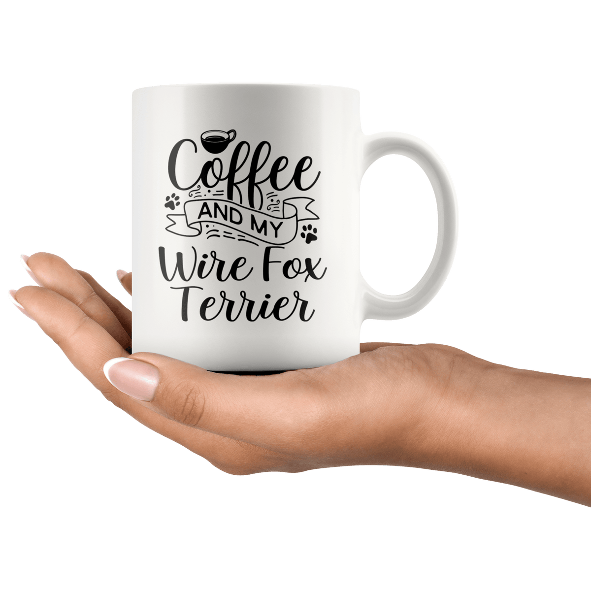 Wire Fox Terrier Coffee and my Dog Coffee / Tea Ceramic Mug - 11oz / 15oz Drinkware