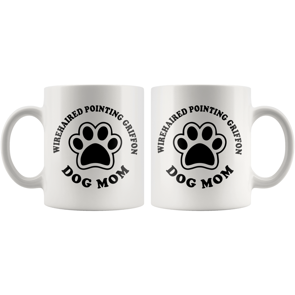 Wirehaired Pointing Griffon Dog Mom Coffee / Tea Ceramic Mug - 11oz / 15oz Drinkware