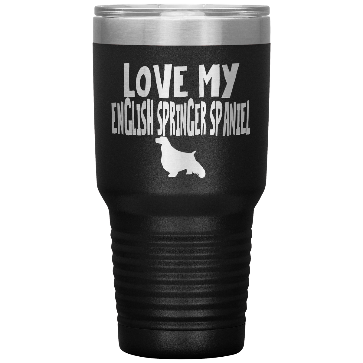 Love My English Springer Spaniel 30 Oz Vacuum Tumbler