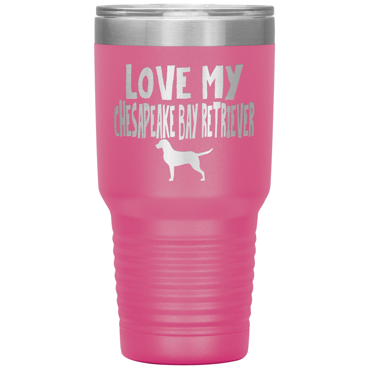 Love My Chesapeake Bay Retriever 30 Oz Vacuum Tumbler