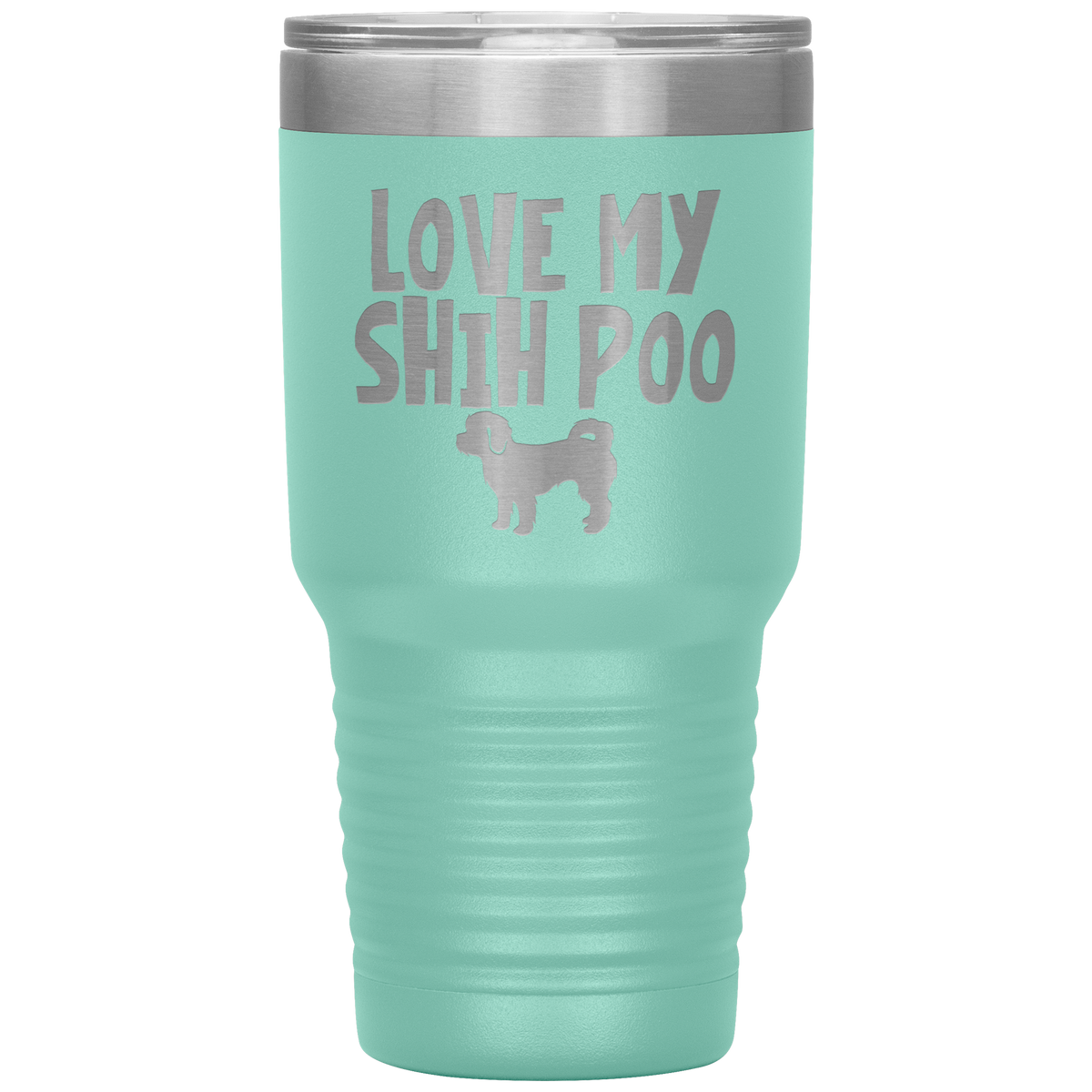 Love My Shih Poo 30 Oz Vacuum Tumbler