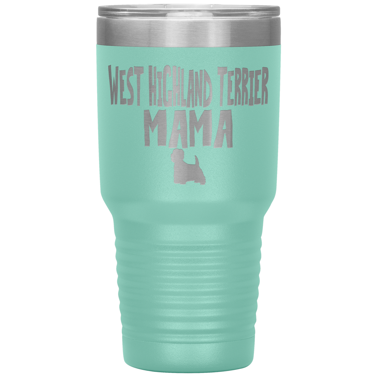 West Highland Terrier Mama 30 Oz Vacuum Tumbler