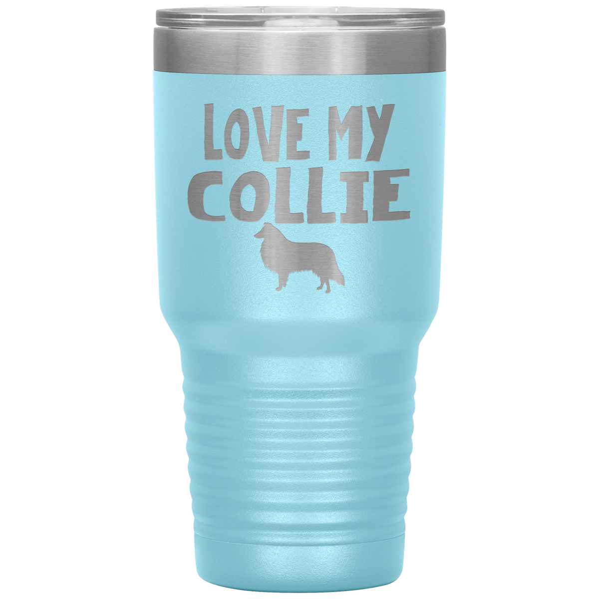 Love My Collie 30 Oz Vacuum Tumbler