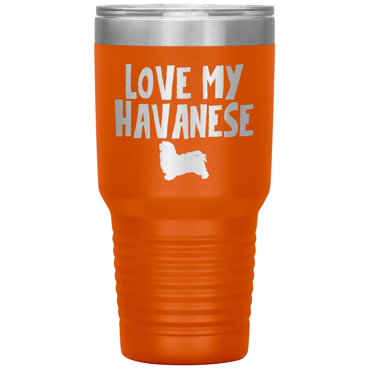 Love My Havanese 30 Oz Vacuum Tumbler