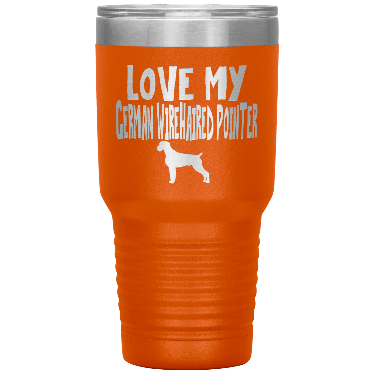 Love My German Wirehaired Pointer 30 Oz Vacuum Tumbler