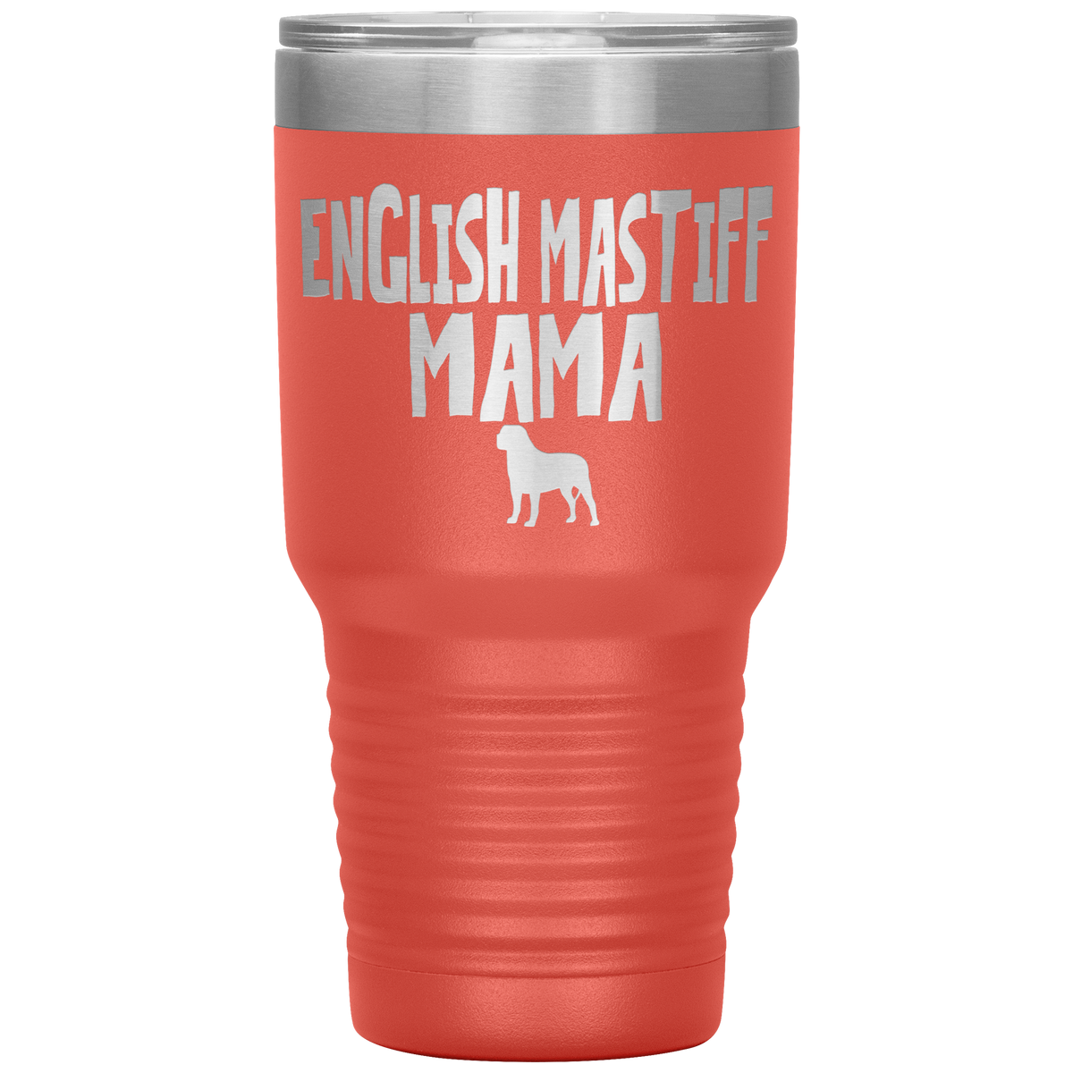 English Mastiff Mama 30 Oz Vacuum Tumbler