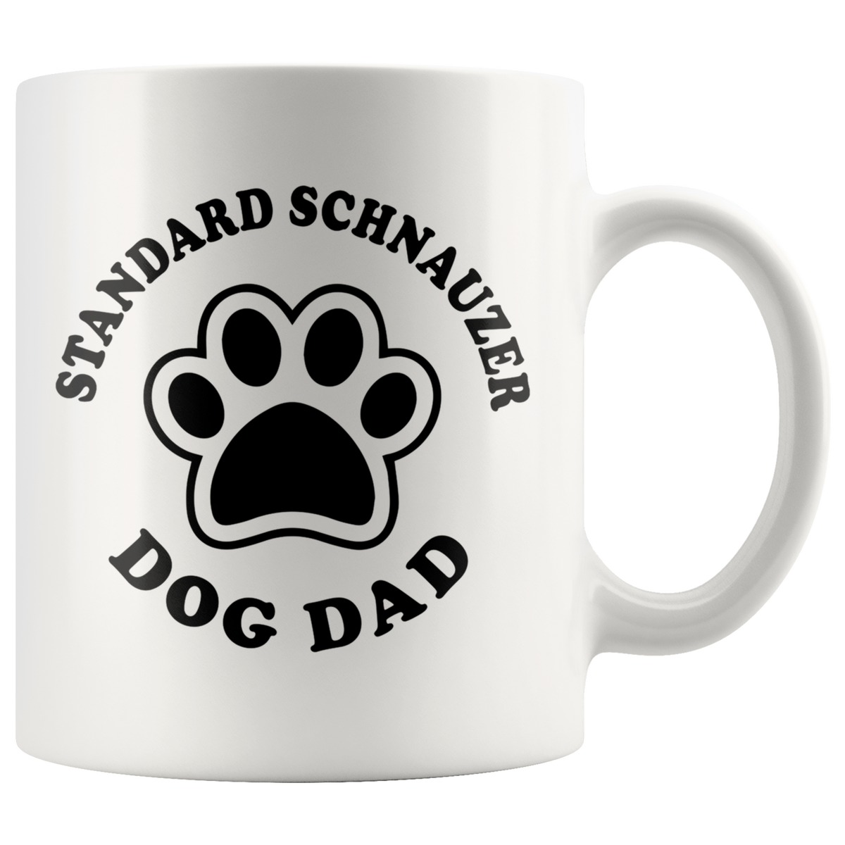 Standard Schnauzer Dog Dad Coffee / Tea Ceramic Mug - 11oz / 15oz