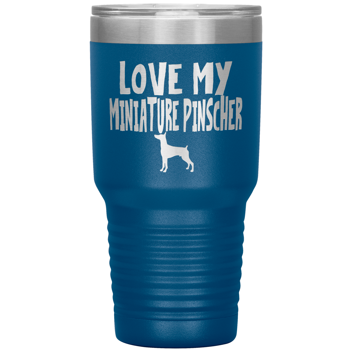 Love My Miniature Pinscher 30 Oz Vacuum Tumbler