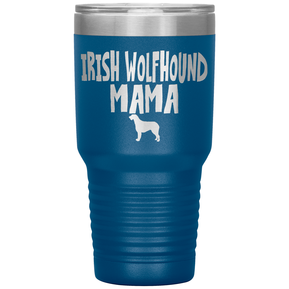 Irish Wolfhound Mama 30 Oz Vacuum Tumbler